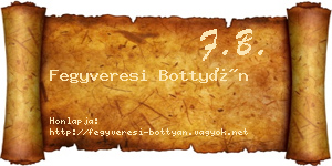 Fegyveresi Bottyán névjegykártya